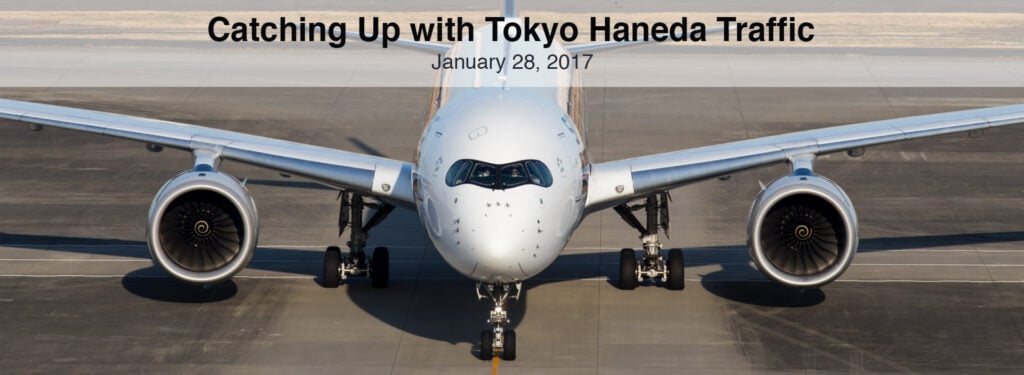 Spotting Report: Catching Up with Traffic at Tokyo Haneda